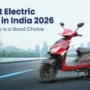 Best electric scooter in India 2026 - EV Sports electric scooter